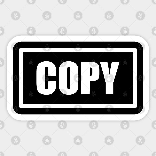 Copy Paste T-Shirt Sticker by Bohnenkern